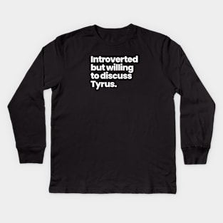 Introverted but willing to discuss Tyrus - Andi Mack Kids Long Sleeve T-Shirt